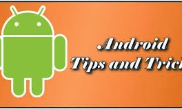 √ 10 Android Tips And Tricks That You Must Know - AppleRepo.com